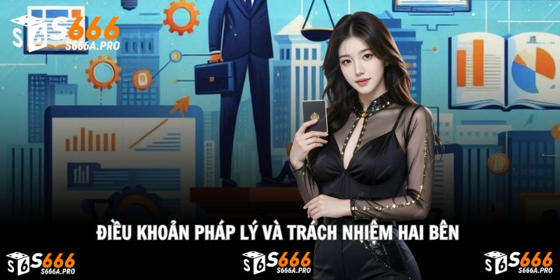 Điều khoản sử dụng về trách nhiệm và pháp lý